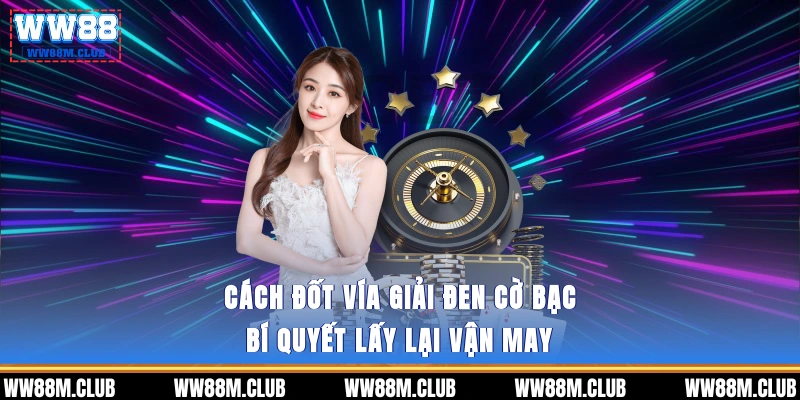 Cách đốt vía giải đen cờ bạc