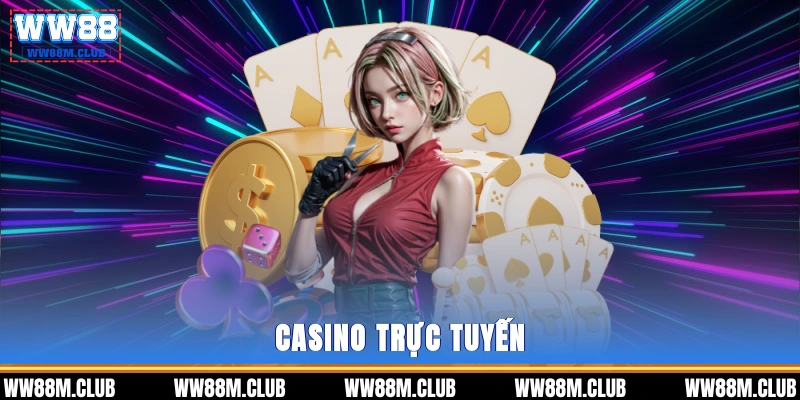 Casino trực tuyến
