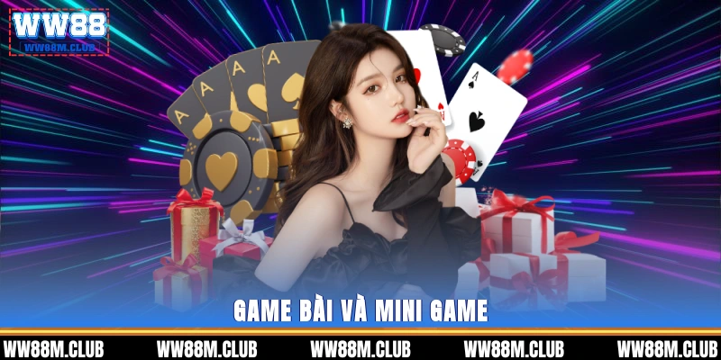 Game bài và mini game