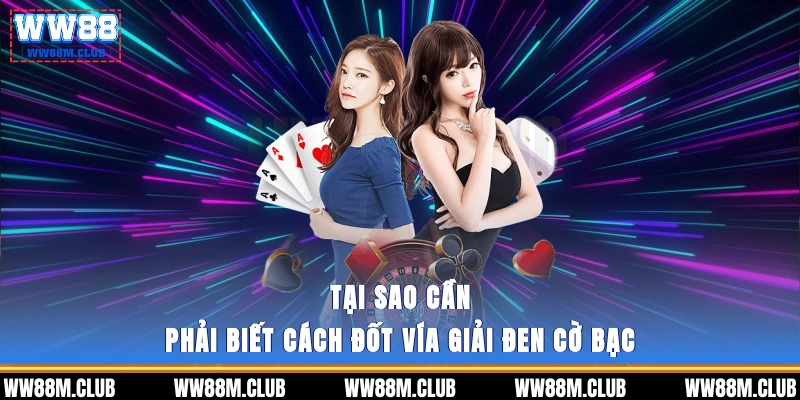 Tại sao cần phải biết cách đốt vía giải đen cờ bạc?