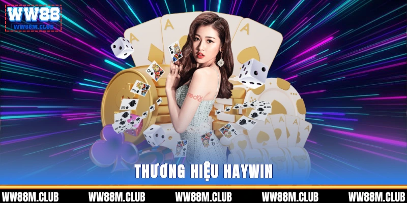 Thương hiệu Haywin