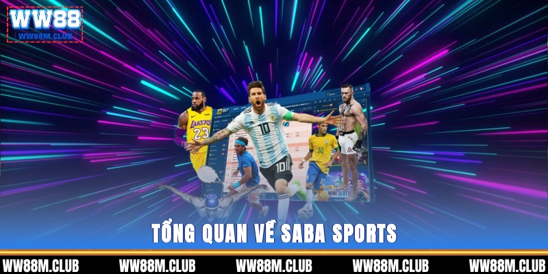Tổng quan về saba sports